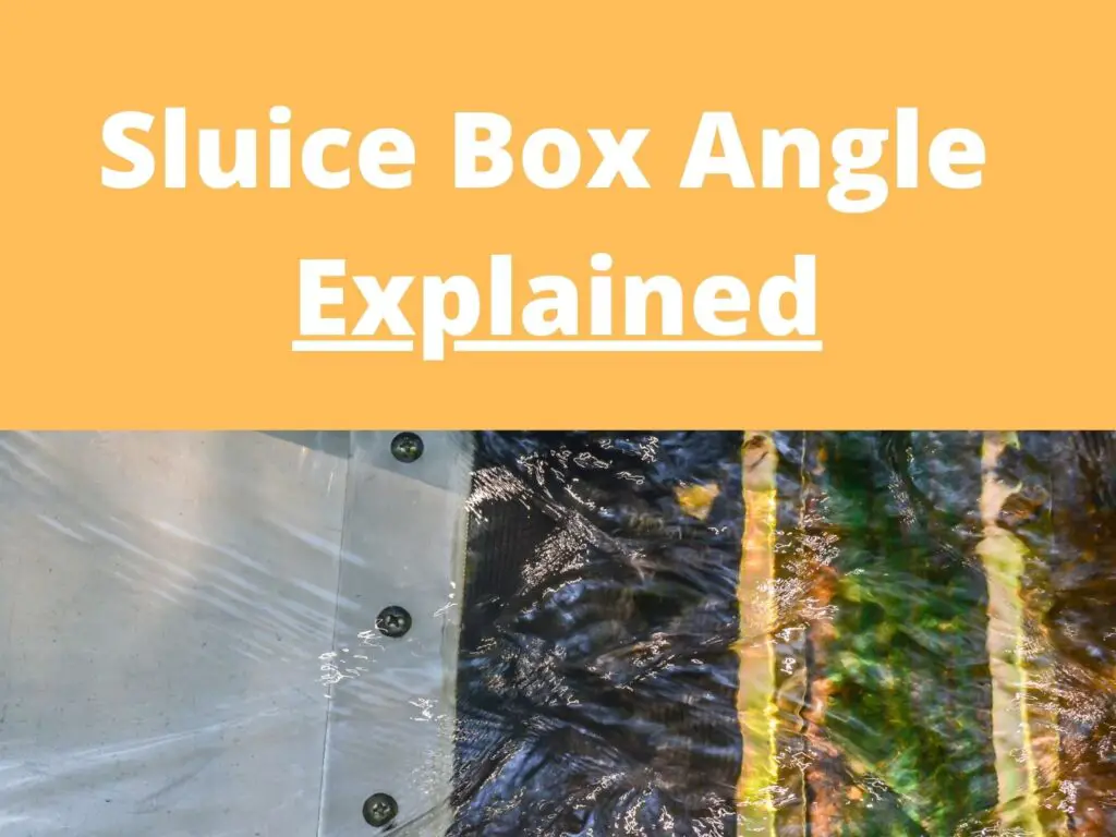 sluice box riffle angle